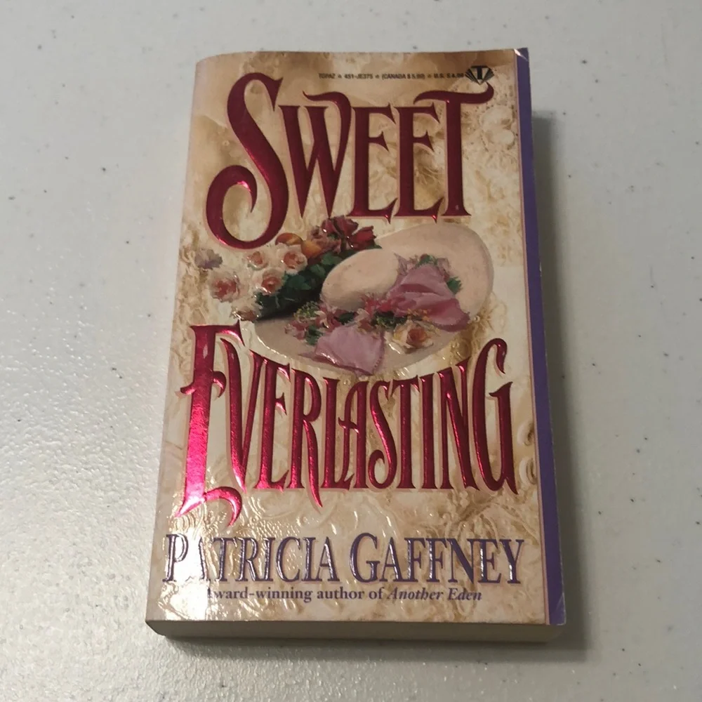 Sweet Everlasting by Patricia Gaffney Paperback